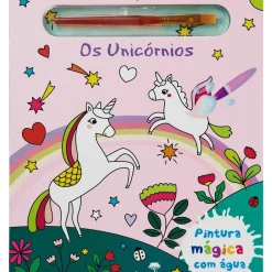 Os Unicórnios - Pinturas Mágicas com Água de Elisabeth Morais