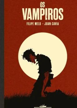 Os Vampiros de Filipe Melo e Juan Cavia