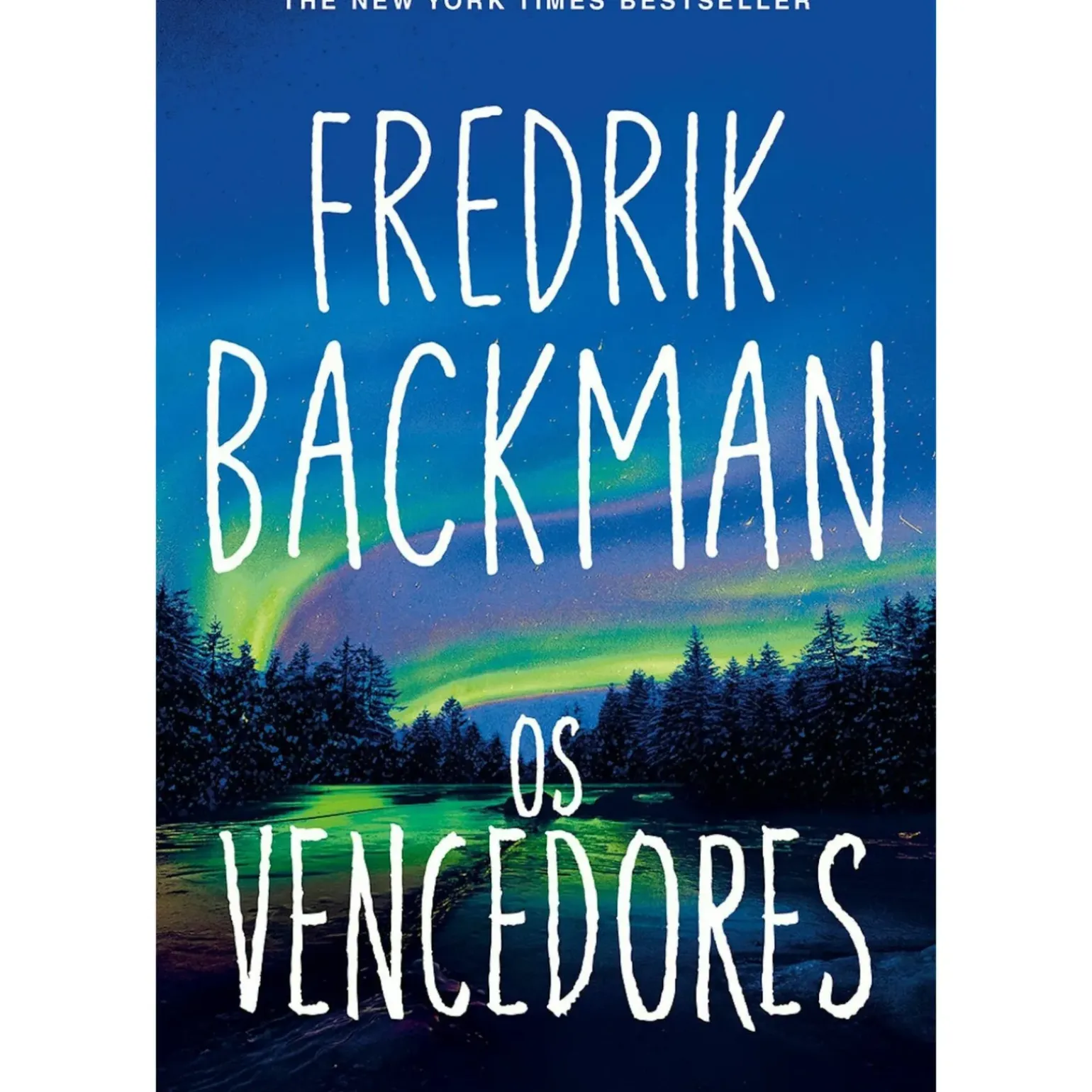Os Vencedores de Frederick Backman