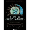 O Tarot de Marselha-Waite de Emmanuelle Iger de Emmanuelle Iger