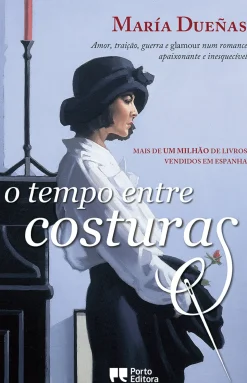 O Tempo Entre Costuras de María Dueñas