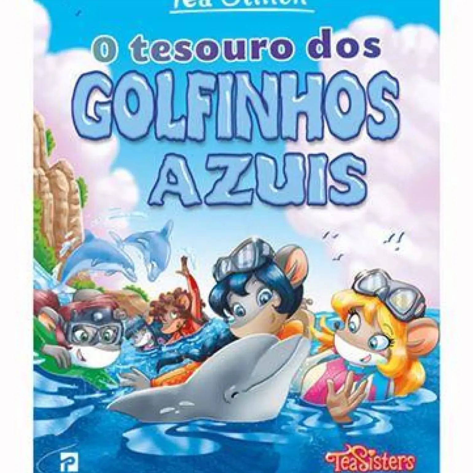 O Tesouro dos Golfinhos Azuis de Tea Stilton