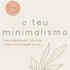 O Teu Minimalismo de Cláudia Ganhão