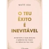 O Teu Êxito é Inevitável de Maïté Issa
