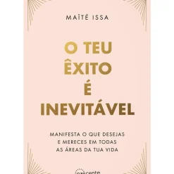 O Teu Êxito é Inevitável de Maïté Issa