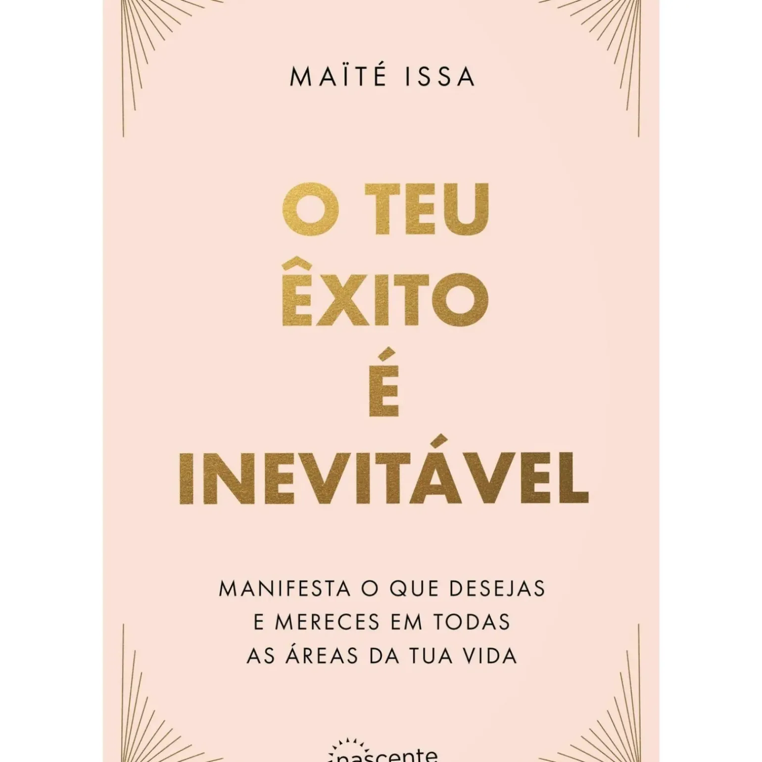 O Teu Êxito é Inevitável de Maïté Issa