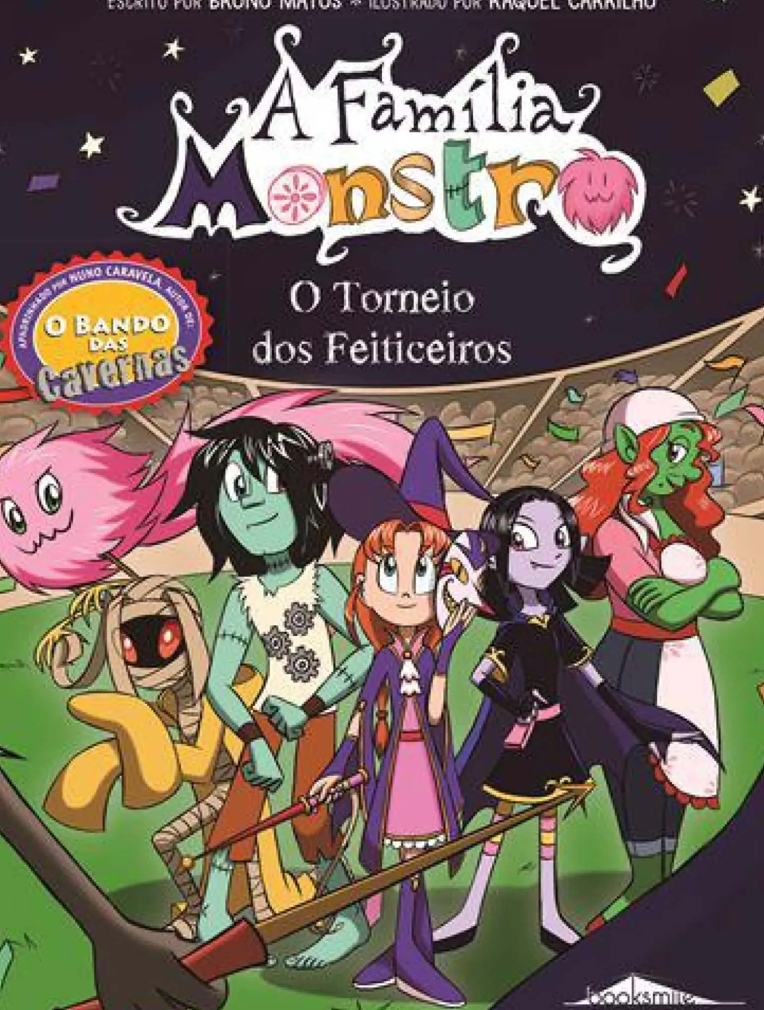 O Torneio dos Feiticeiros de Bruno Matos - A Família Monstro 1