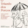 O Triunfo dos Porcos de George Orwell