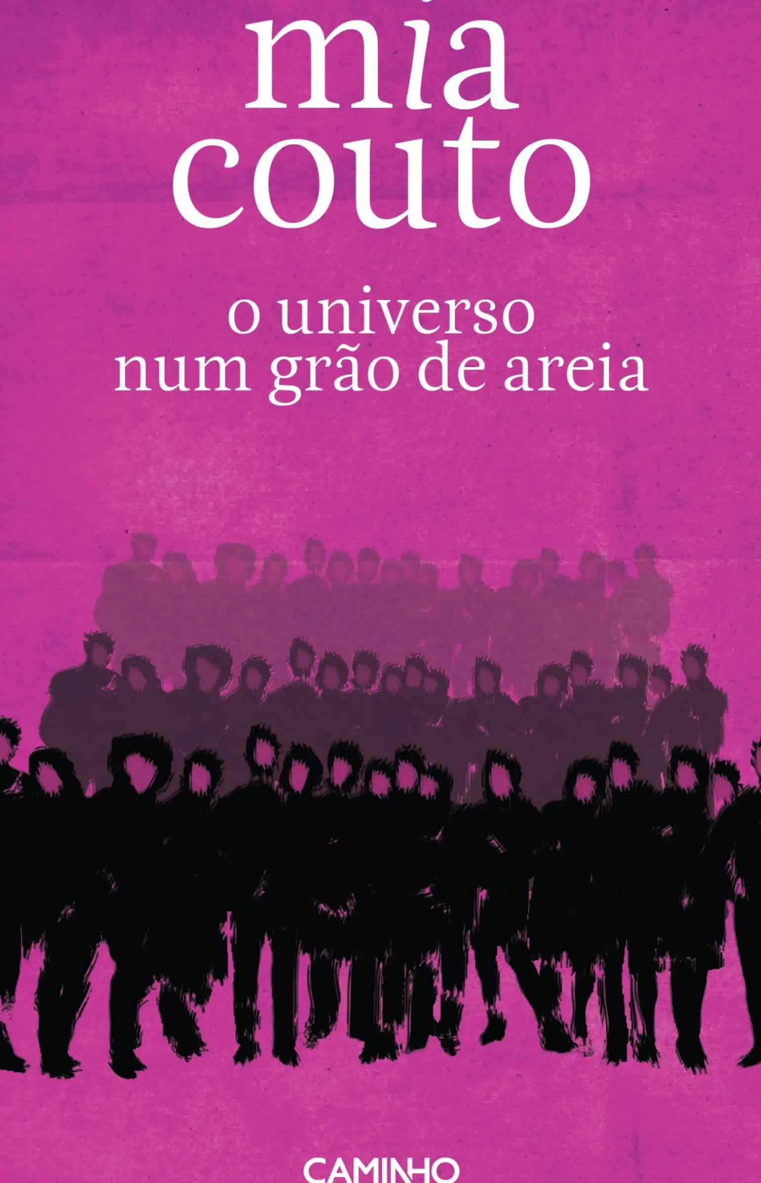 O Universo Num Grão de Areia de Mia Couto