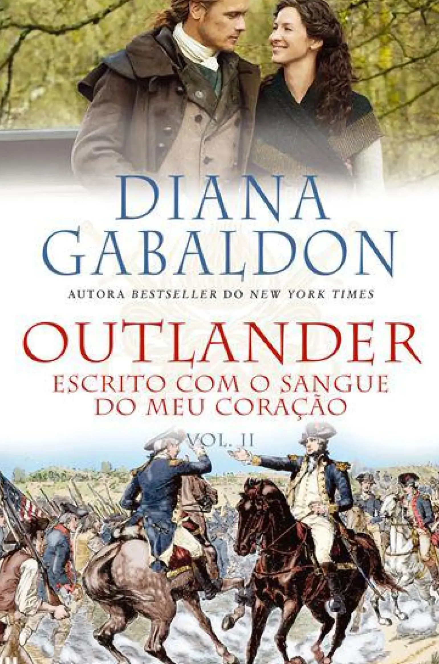 Outlander N.º 8 - Vol. II de Diana Gabaldon - Escrito com o Sangue do Meu Coração