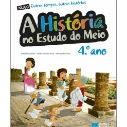 Outros Tempos, Outras Histórias - Estudo do Meio 4º Ano