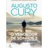 O Vendedor de Sonhos 2 - A Revolução dos Anónimos de Augusto Cury