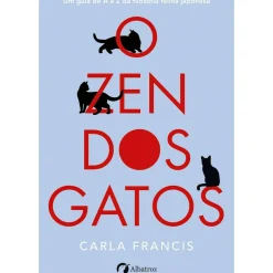 O Zen dos Gatos de Carla Francis