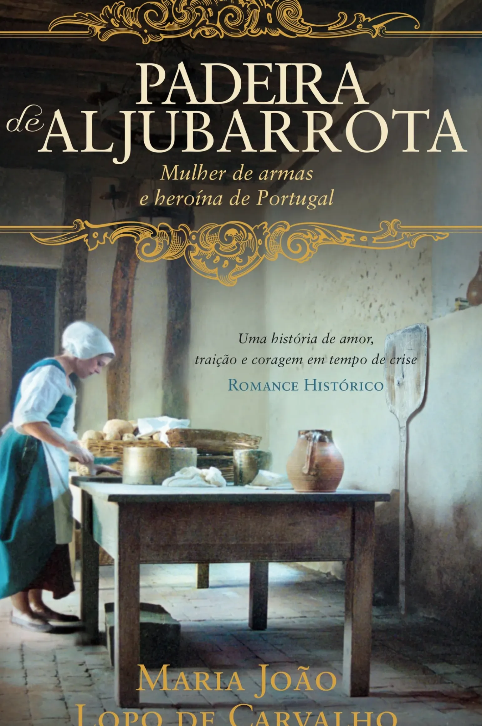 Padeira de Aljubarrota de Maria João Lopo de Carvalho