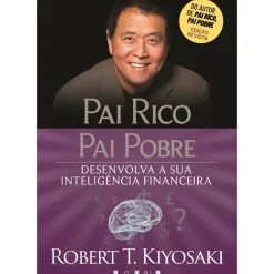 Pai Rico, Pai Pobre de Robert T. Kiyosaki