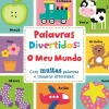 Palavras Divertidas: o Meu Mundo