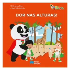 Panda e os SuperVets - Dor nas Alturas! de Flávia Lins e Silva e Maria Inês Almeida