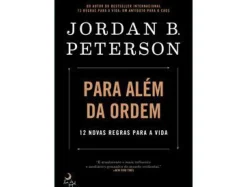 Para Além da Ordem de Jordan B. Peterson
