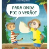 Para Onde Foi o Verão? de Álvaro Magalhães