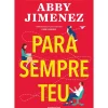 Para Sempre Teu de Abby Jimenez