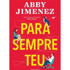 Para Sempre Teu de Abby Jimenez