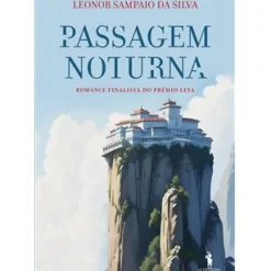 Passagem Noturna de Leonor Sampaio da Silva
