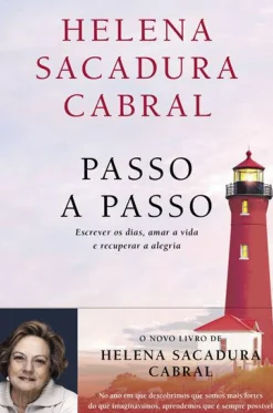 Passo a Passo de Helena Sacadura Cabral