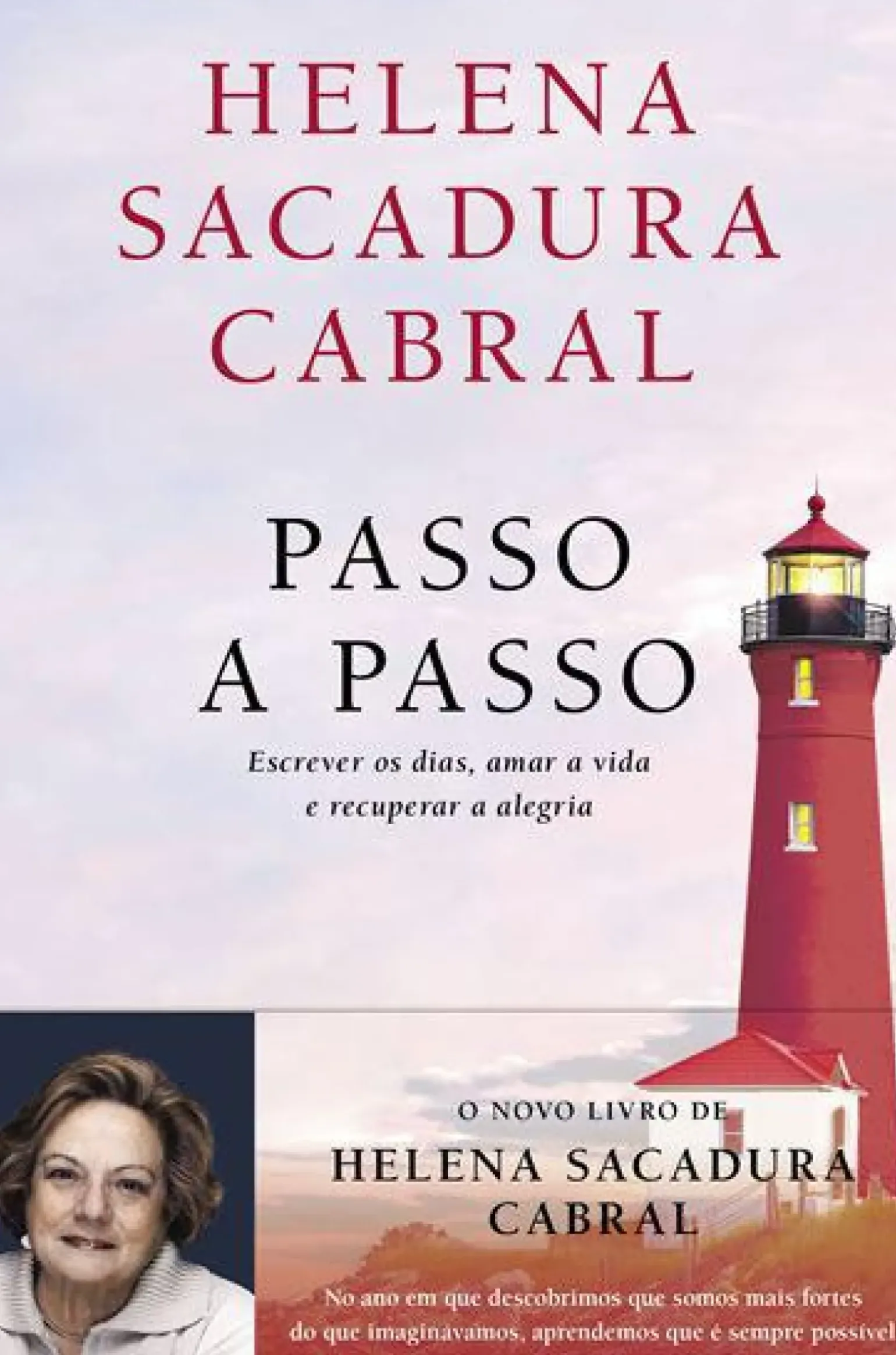 Passo a Passo de Helena Sacadura Cabral
