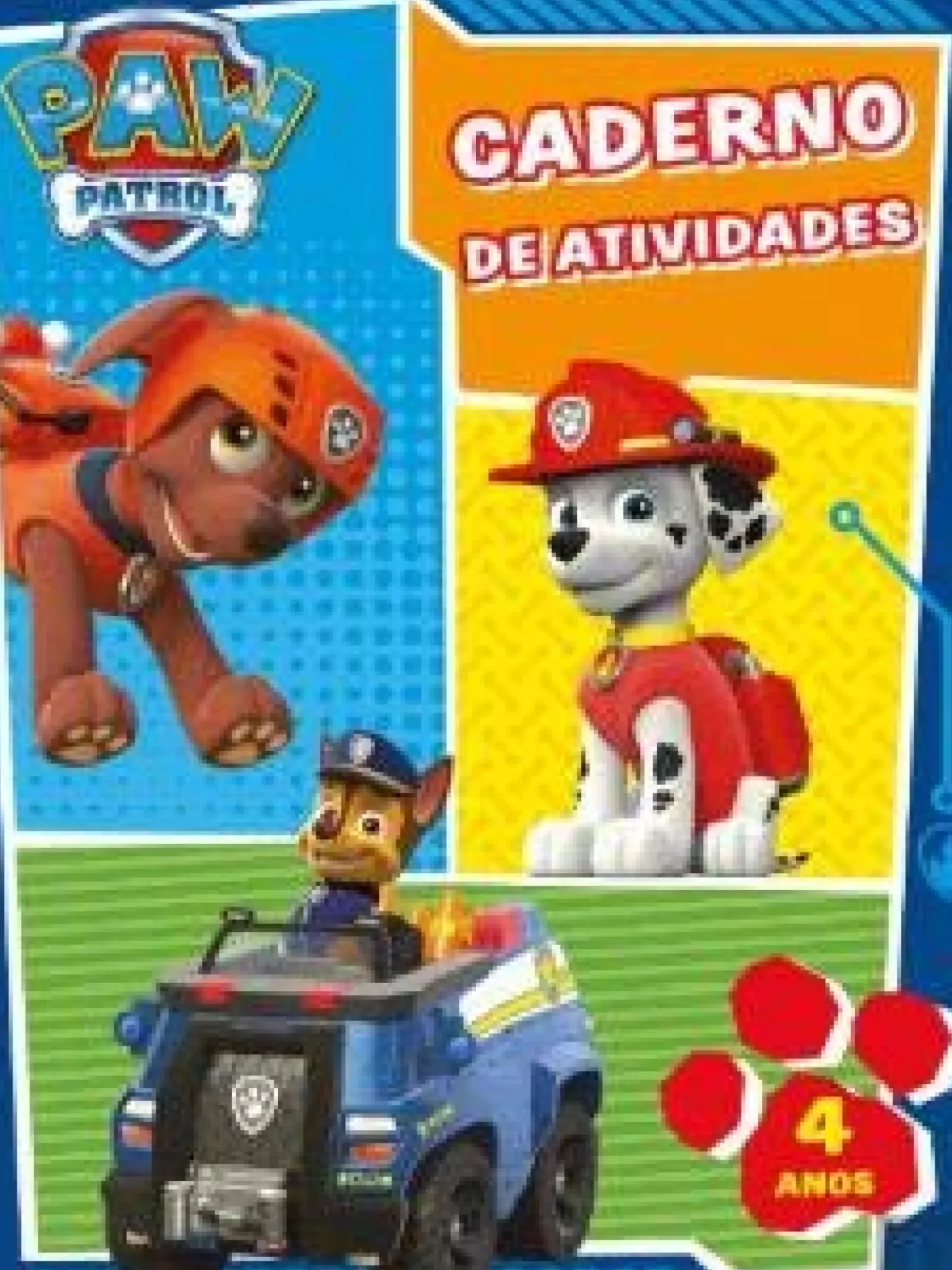 Patrulha Pata de Nickelodeon - Caderno de Atividade 4 Anos (3ª Edição)