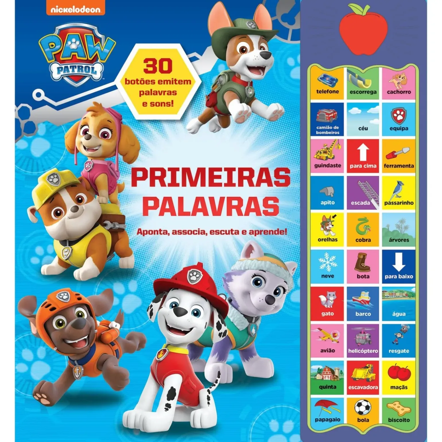 Patrulha Pata - Primeiras Palavras Aponta, Associa, Escuta e Aprende! de Nickelodeon