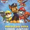 Patrulha Pata - Todos Juntos!