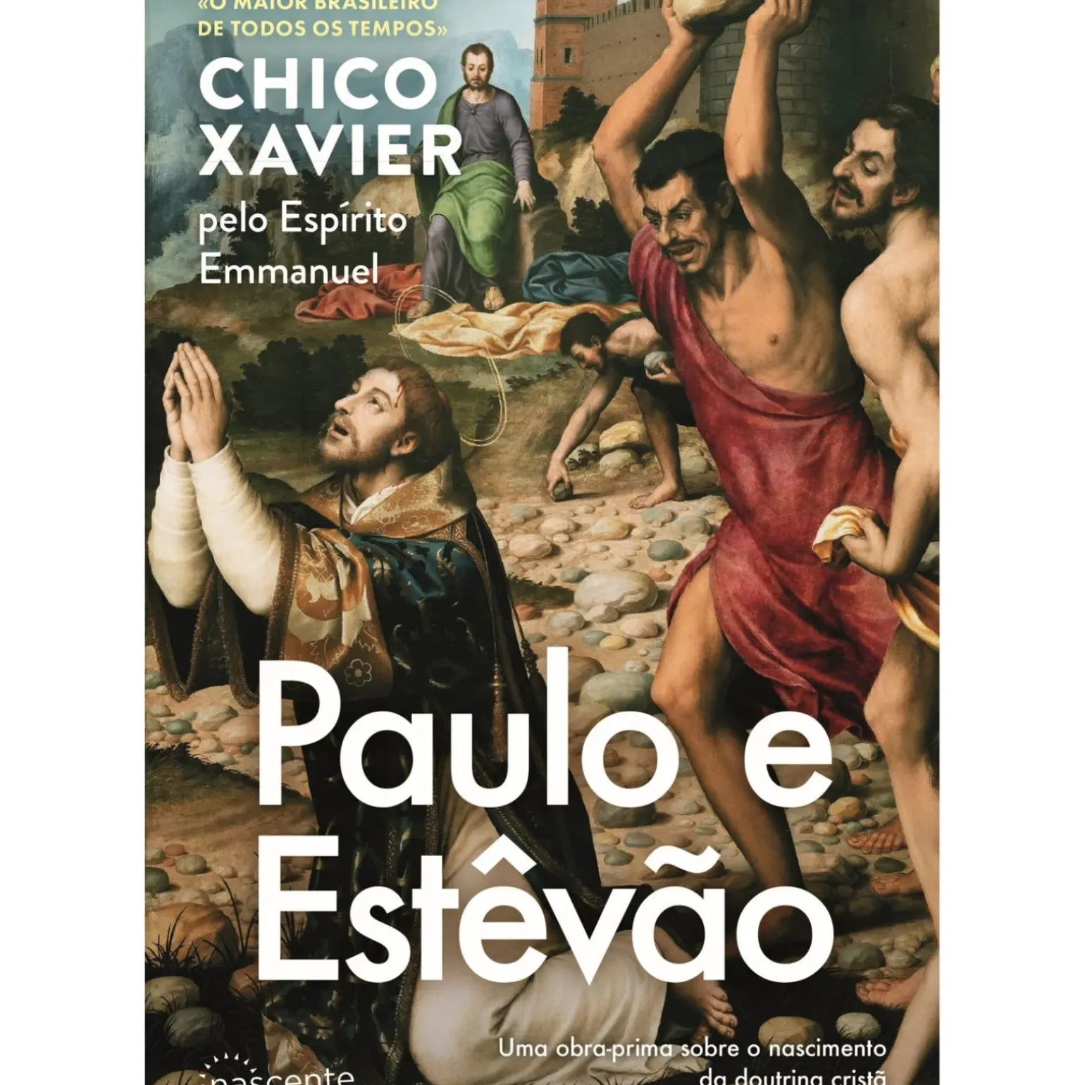Paulo e Estêvão de Chico Xavier