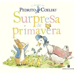 Pedrito Coelho - Surpresa de Primavera de Beatrix Potter