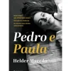 Pedro e Paula de Hélder Macedo