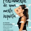 Pensamentos de uma Mente Inquieta de Mariana Monteiro