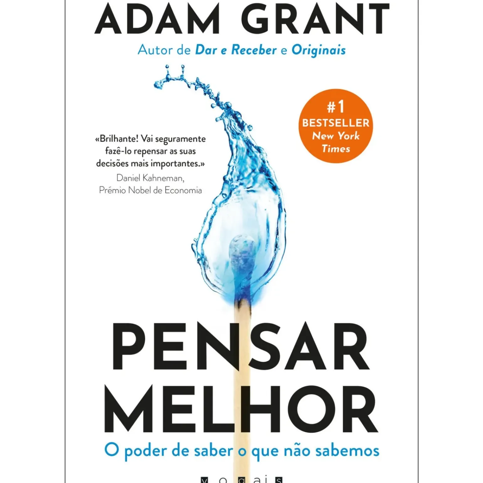 Pensar Melhor de Adam Grant - O Poder de Saber o que Não Sabemos