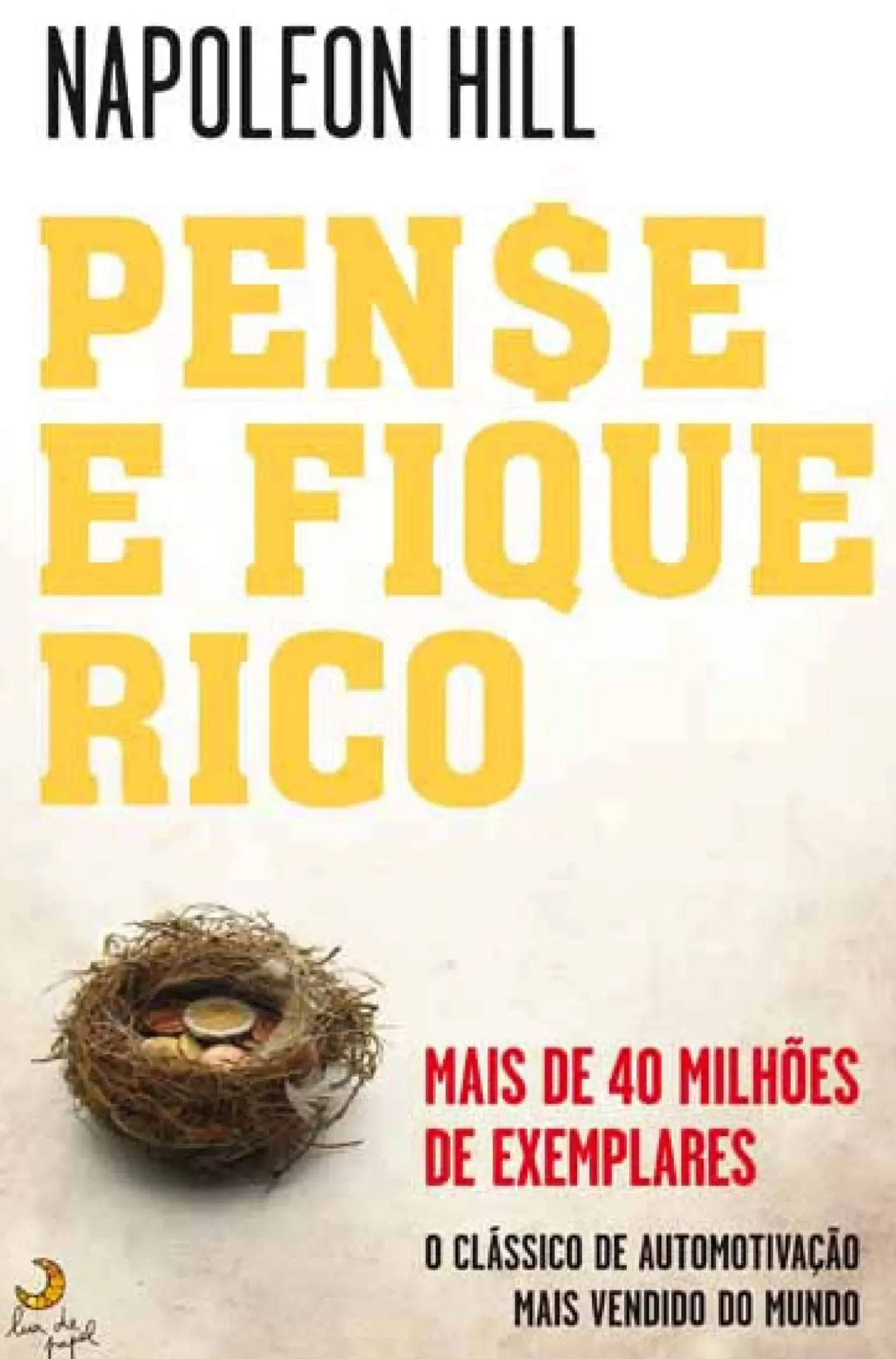 Pense e Fique Rico de Napoleon Hill