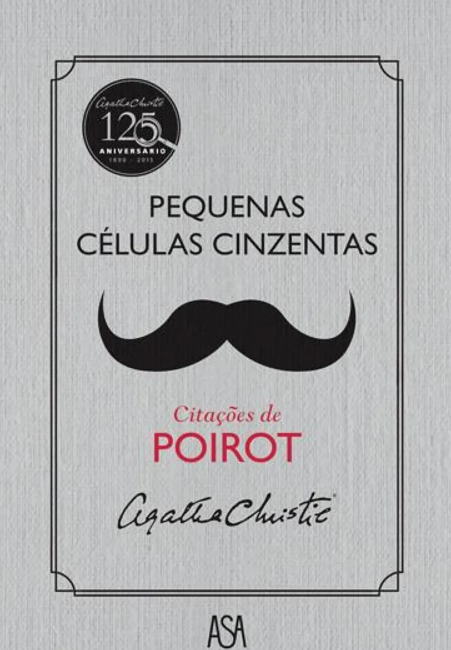 Pequenas Células Cinzentas de Agatha Christie