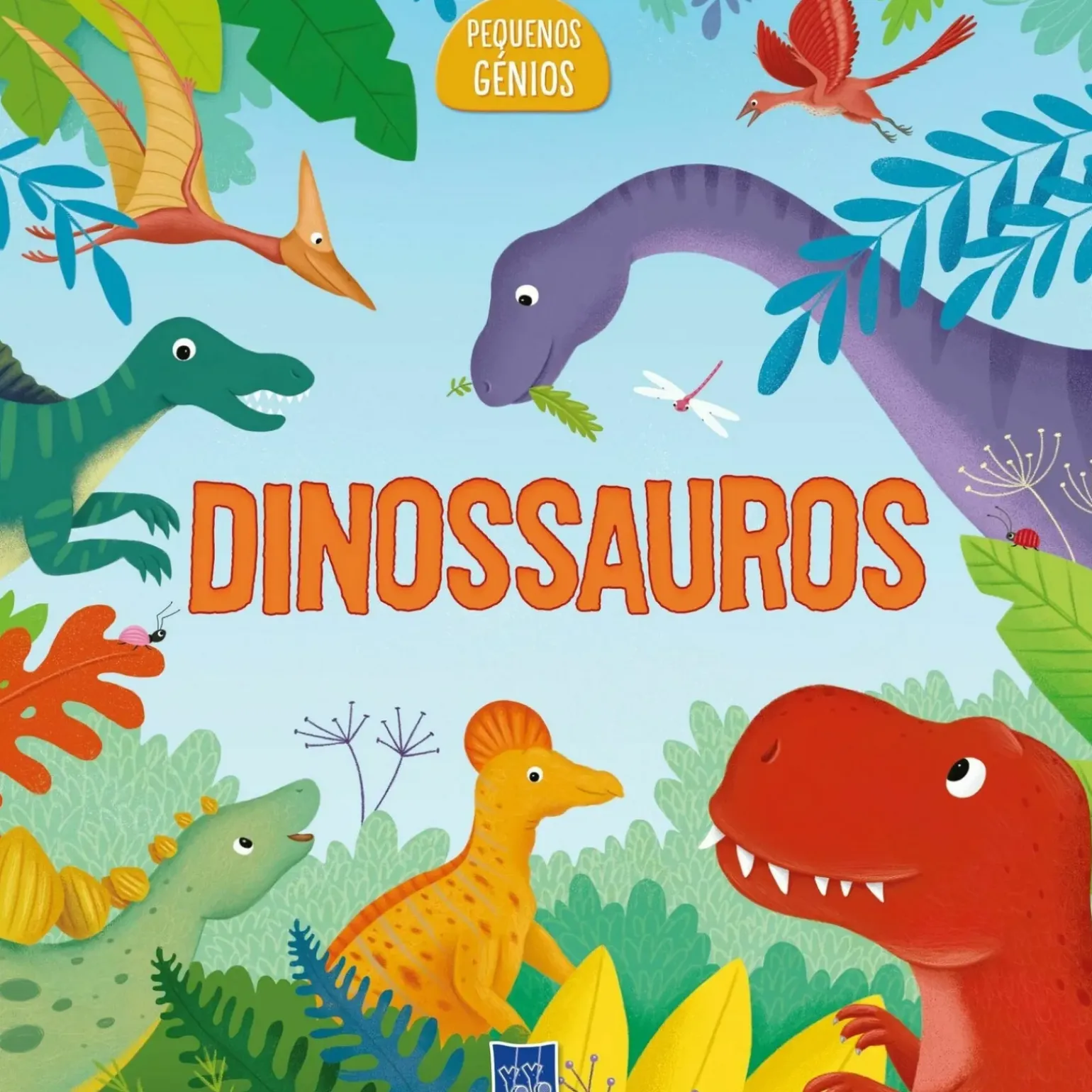 Pequenos Génios - Dinossauros de YOYO BOOKS