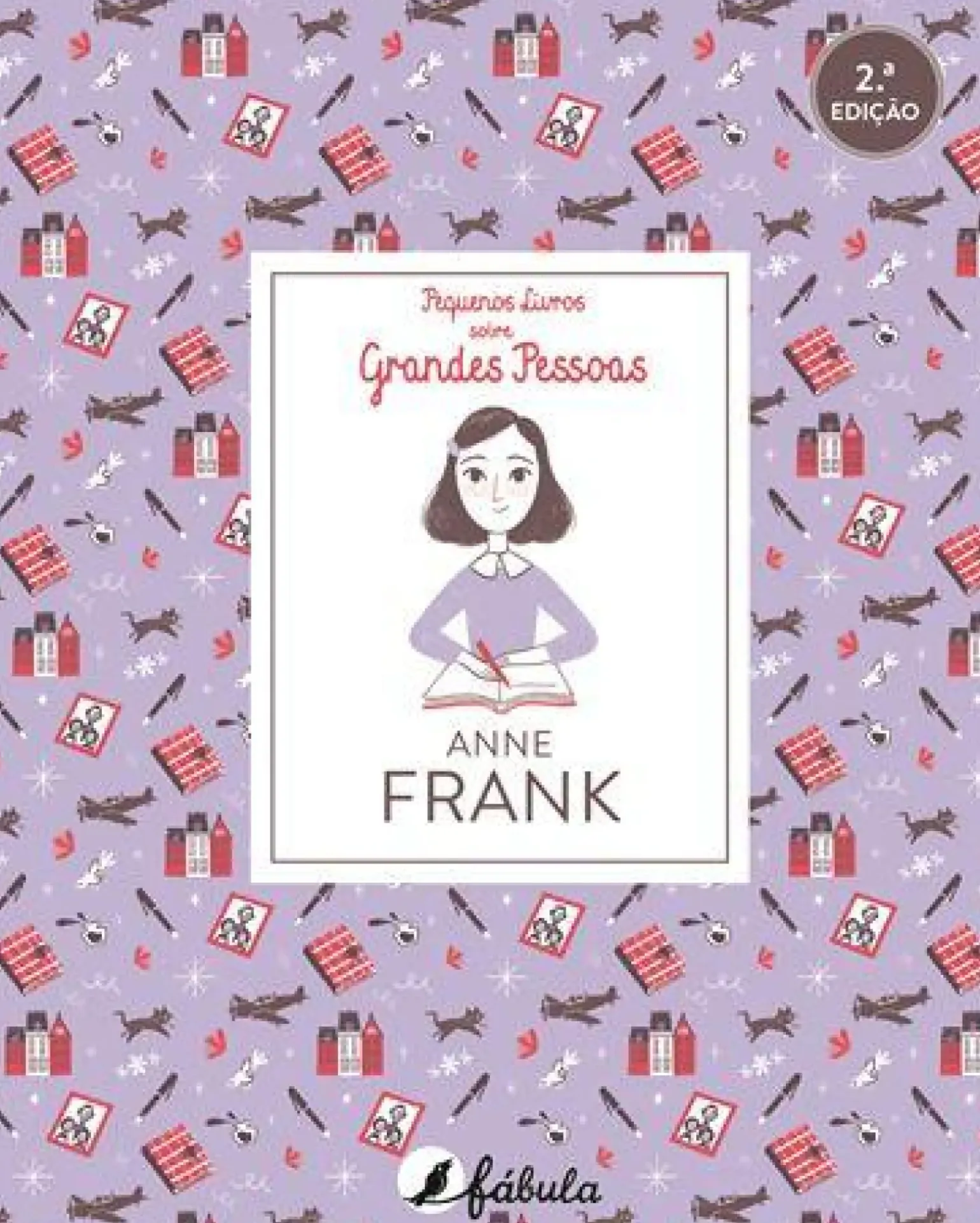 Pequenos Livros Sobre Grandes Pessoas N.º 3 de Vários Autores - Anne Frank (2ª Edição)