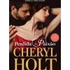 Perdida de Paixão de Cheryl Holt - Mulheres Perdidas Volume II