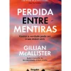Perdida Entre Mentiras de Gillian McAllister