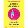 Pessoa de Aluguer que Não Faz Nada de Shoji Morimoto