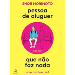 Pessoa de Aluguer que Não Faz Nada de Shoji Morimoto