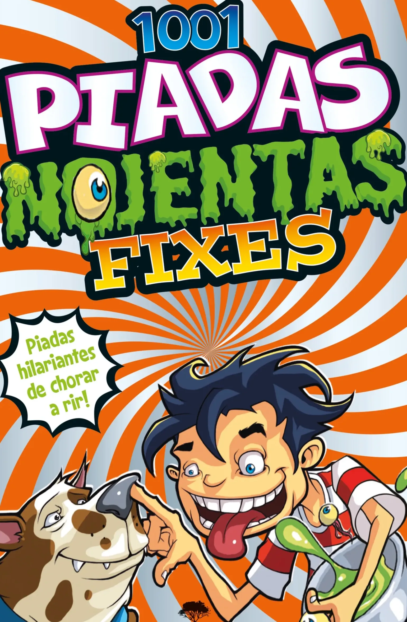 1001 Piadas Nojentas Fixes de Glen Singleton