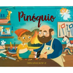 Pinóquio : Conto Clássico em Pop-up