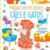 Pintar com os Dedos - Cães e Gatos