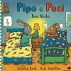 Pipo e Posi - Boa Noite de Axel Scheffler, Camilla Reid