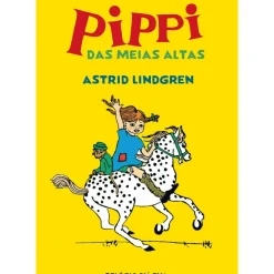 Pippi das Meias Altas de Astrid Lindgren