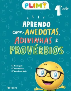 PLIM! Aprendo com Anedotas e Adivinhas e Provérbios 1.º Ano